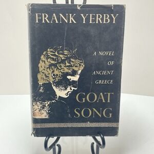 Goat Song A Novel Of Ancient Greece by Frank Yerby (Hardcover 1967)